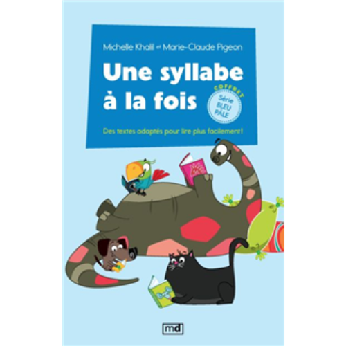 Une syllabe à la fois - Coffret série bleu pâle : Des textes adaptés pour lire plus facilement!