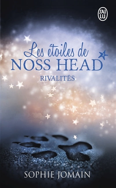 Les étoiles de Noss Head T.2 : Rivalités