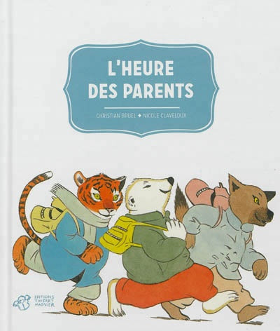 L'heure des parents