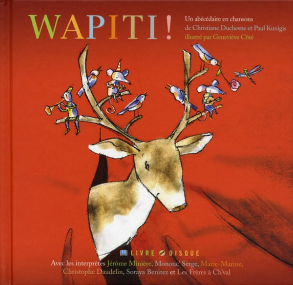 Wapiti! : un abécédaire en chansons