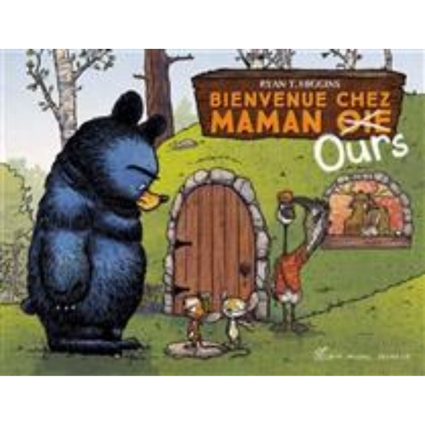 Bienvenue chez maman Ours