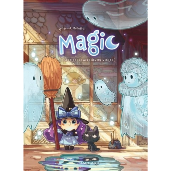 Magic T.1: La fillette aux cheveux violets