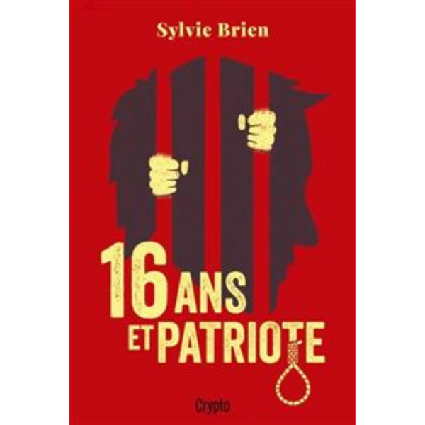 16 ans et Patriote