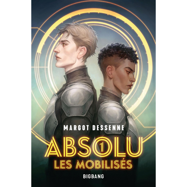 Absolu T.1 : Les mobilisés