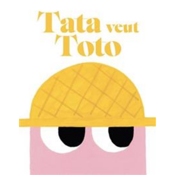 tata veut toto