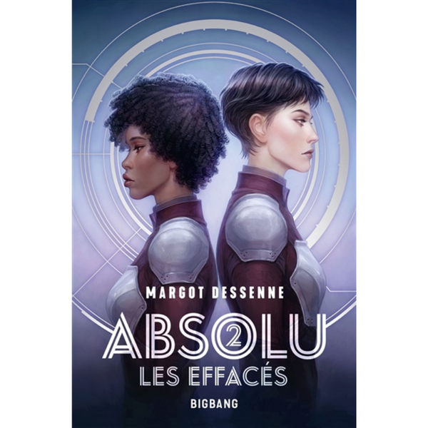 Absolu T.2 : Les effacés