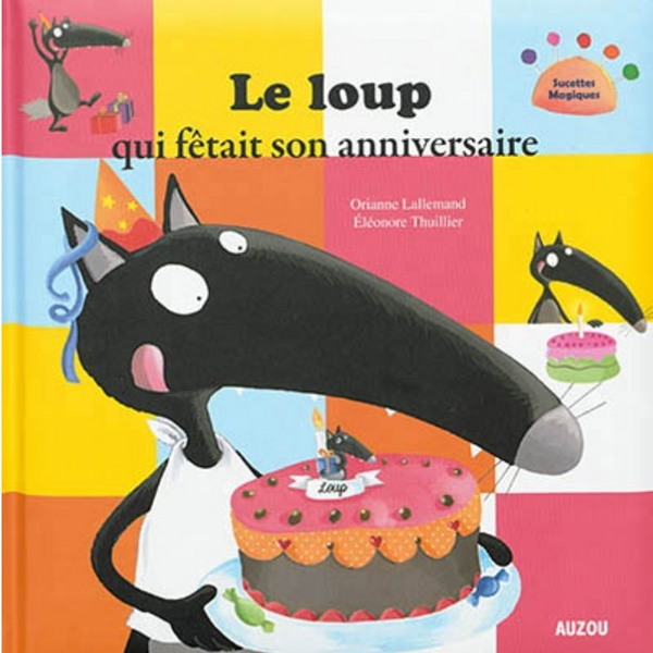 Le loup qui fêtait son anniversaire