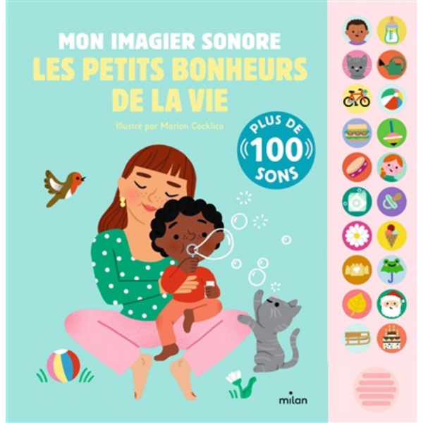 Les petits bonheurs de la vie : mon imagier sonore