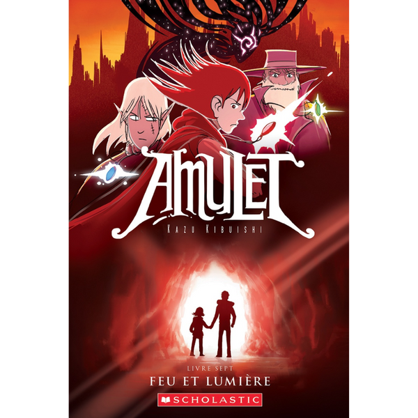 Amulet T.7 : Feu et lumière