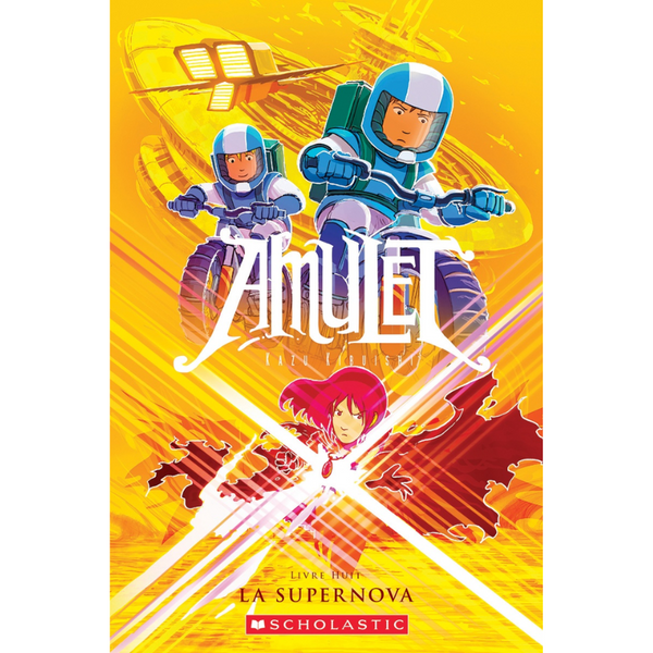 Amulet T.8 : La Supernov