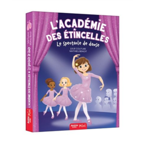 L'académie des étincelles : Le spectacle de danse