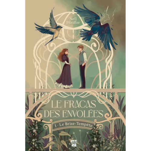 Le fracas des envolées T.1 : Le brise-tempête