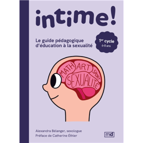 Intime! Le guide pédagogique d'éducation à la sexualité - 1er cycle