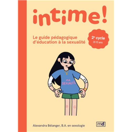 Intime! Le guide pédagogique d'éducation à la sexualité - 2e cycle