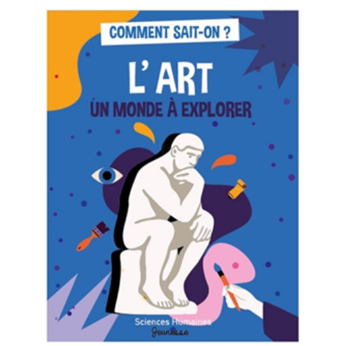 L'art, un monde à explorer