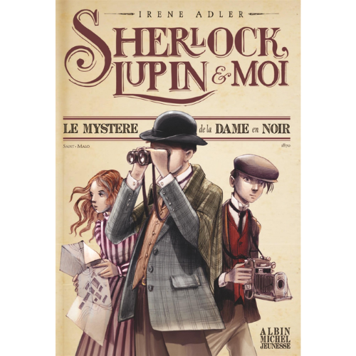 Sherlock, Lupin & moi : Le mystère de la dame en noir