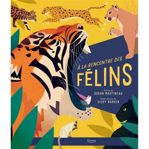 A la rencontre des félins