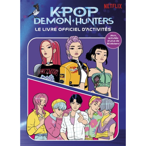 Kpop demon hunters : le livre officiel d'activités