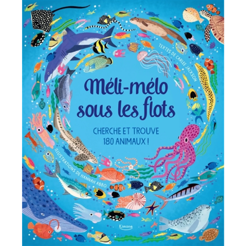 Méli-mélo sous les flots : cherche et trouve 180 animaux !