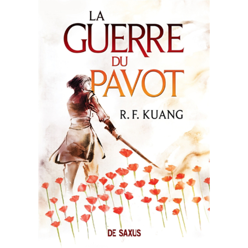 La guerre du pavot T.1