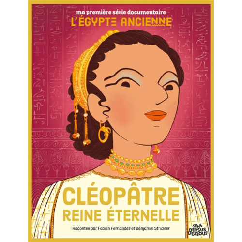 Cléopâtre, reine éternelle