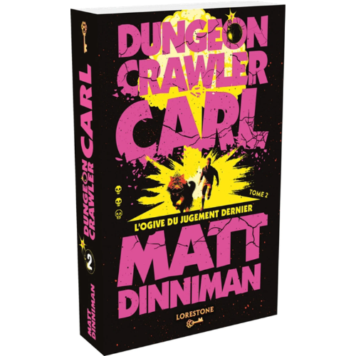 Dungeon crawler Carl T.2 : L'ogive du jugement derni