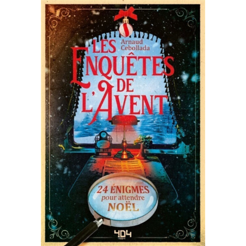 Les Enquêtes de L'Avent : 24 énigmes pour attendre noël
