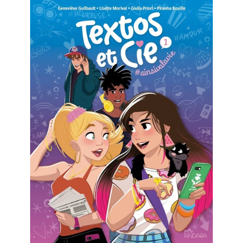 Textos et Cie T.1 : #ainsivalavie