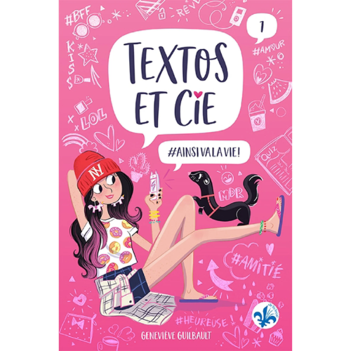 Textos et cie T.1 : #ainsivalavie!