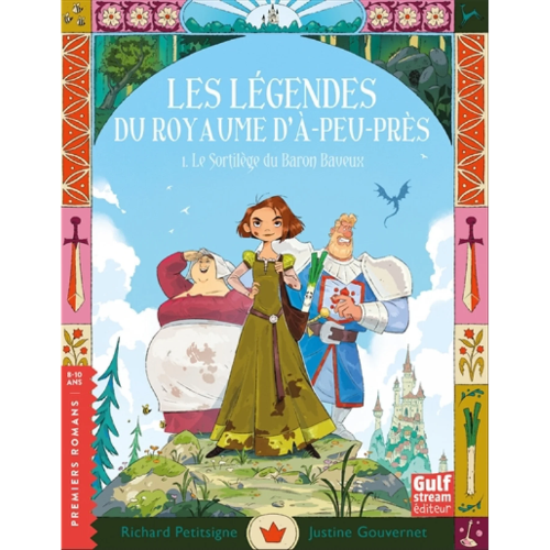 Les légendes du royaume d'A-peu-près T.1 : Le sortilège du baron baveux