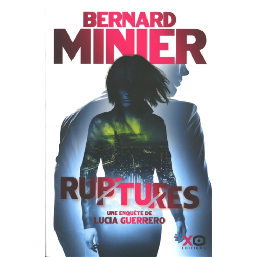 Lucia T.3 : Ruptures - une enquête de Lucia Guerrero