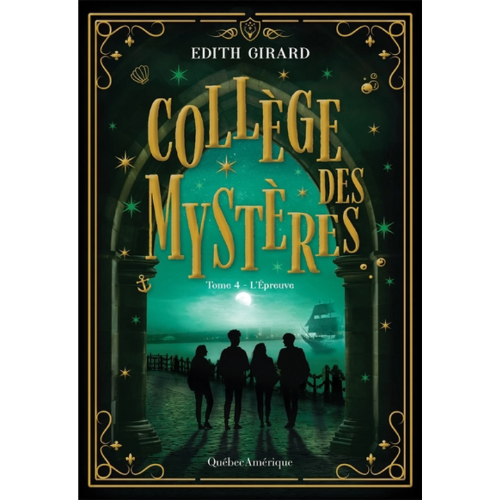 Collège des mystères T.4 : L'Épreuve