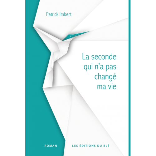 La seconde qui n'a pas changé ma vie