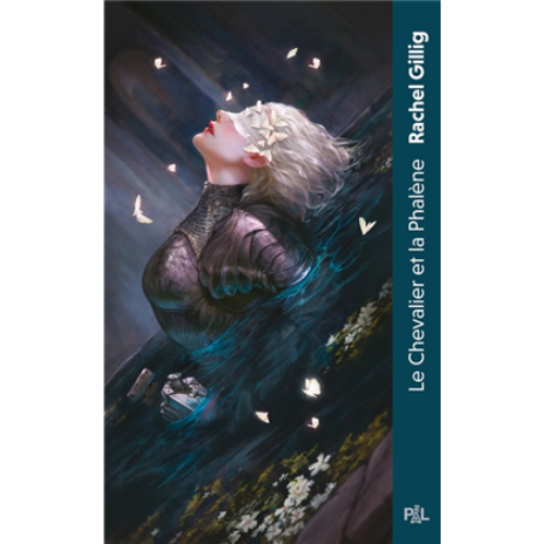 Le chevalier et la phalène : texte intégral