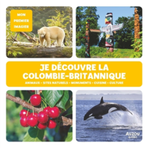 Je découvre la Colombie-Britannique