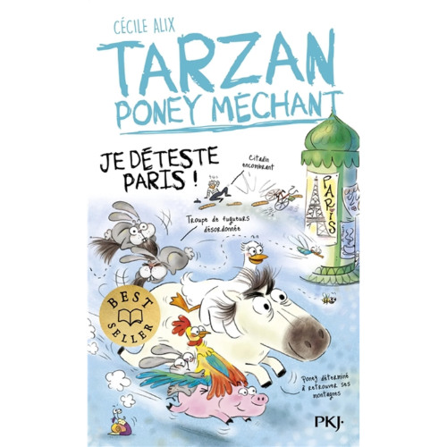 Tarzan, poney méchant : Je déteste Paris !