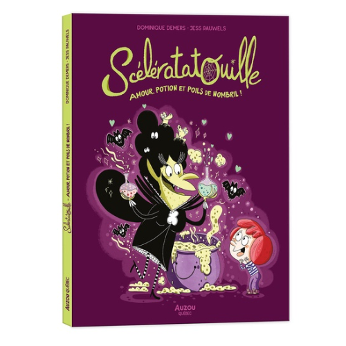 Scélératatouille. Amour, potion et poils de nombril!