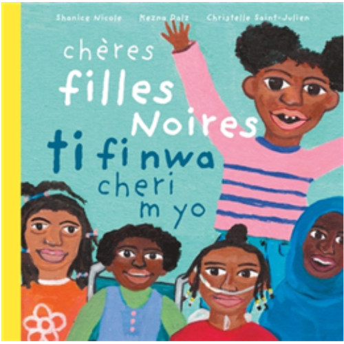 Chères filles Noires / Ti fi nwa cheri m yo
