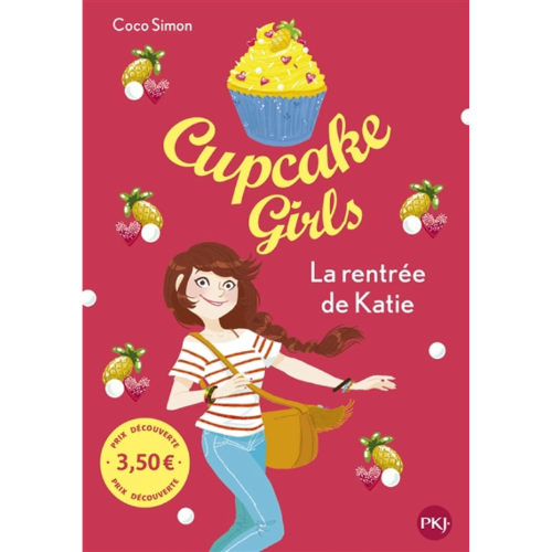 Cupcake girls T.1 : La rentrée de Katie