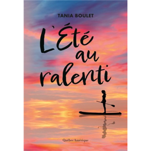 L'été au ralenti