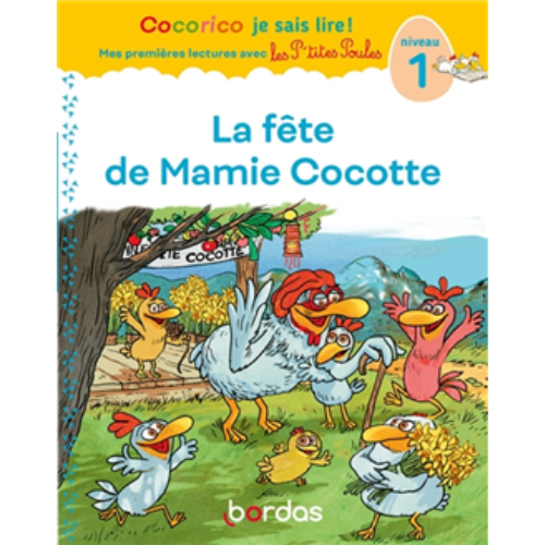 La fête de mamie Cocotte : niveau 1