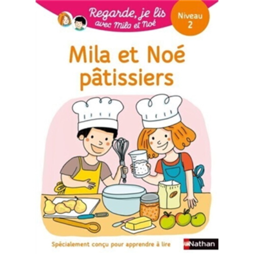Mila et Noé pâtissiers : niveau 2