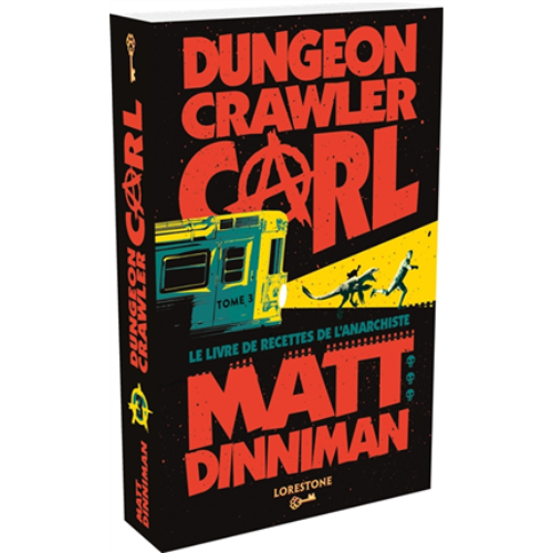 Dungeon Crawler : Le livre de recettes de l'anarchiste