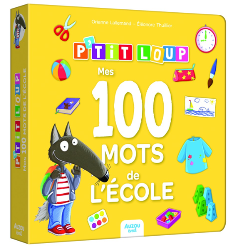 P'tit loup - mes 100 mots de l'école - version qc