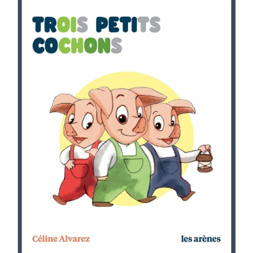 Trois petits cochons