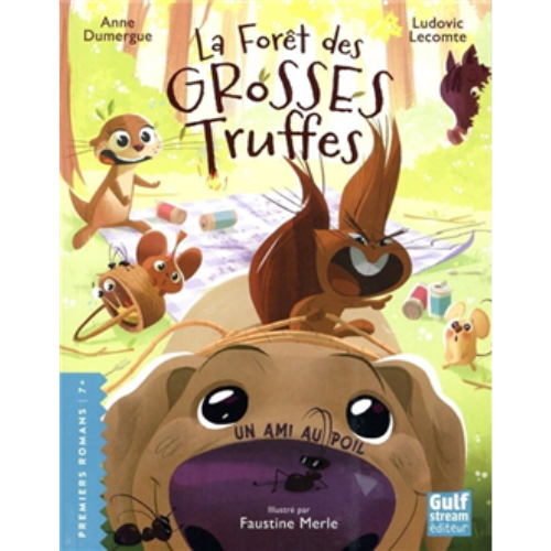 La forêt des grosses truffes : Un ami au poil