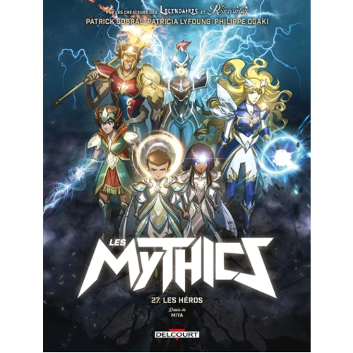 Les Mythics T.27 : Les héros