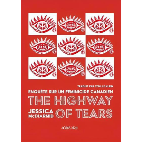 The highway of tears : Enquête sur un féminicide canadien