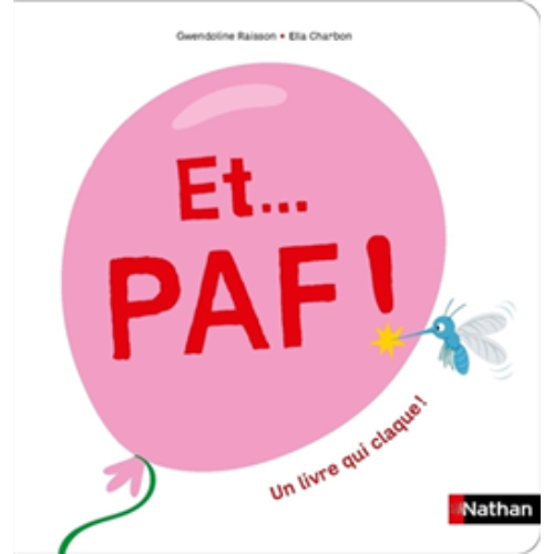 Et... Paf ! : un livre qui claque !