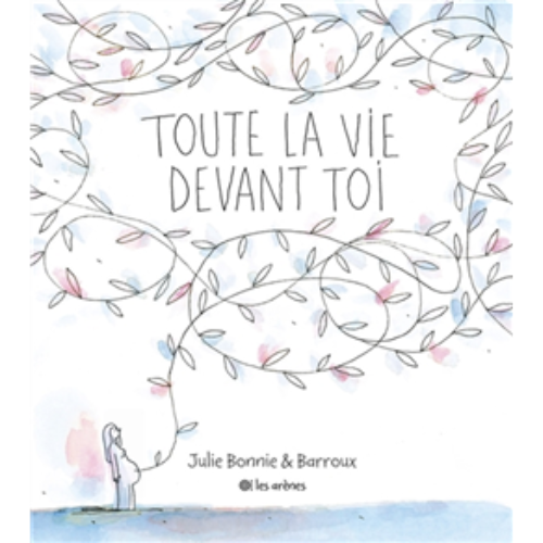 Toute la vie devant toi